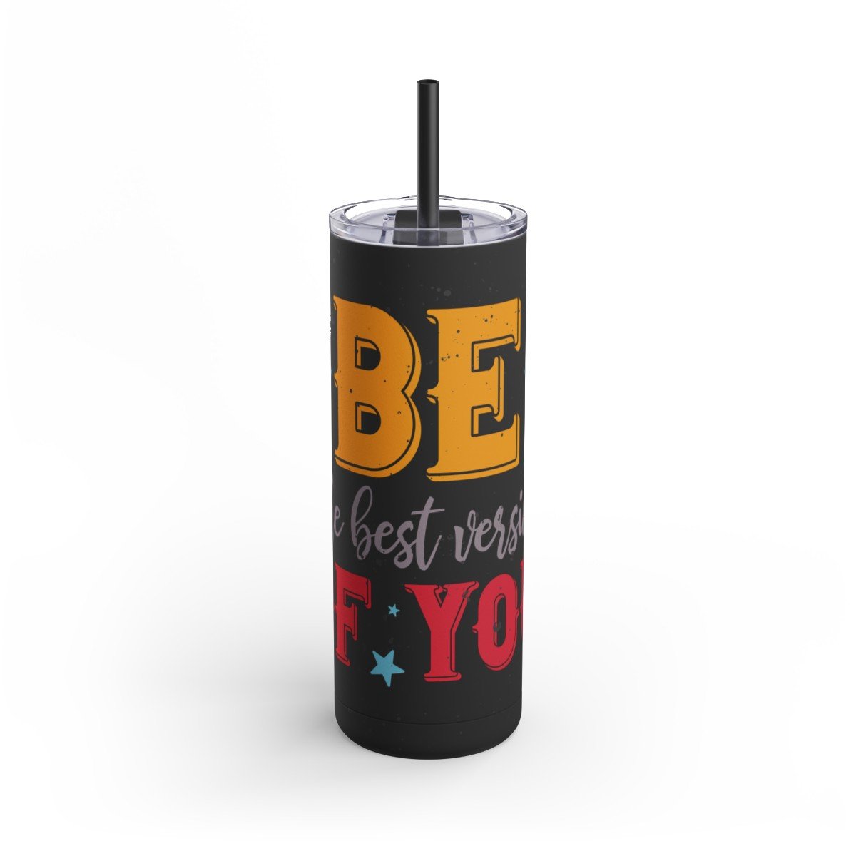 Maars Maker Skinny Matte Tumbler, 20oz - Be The Best Version Of You