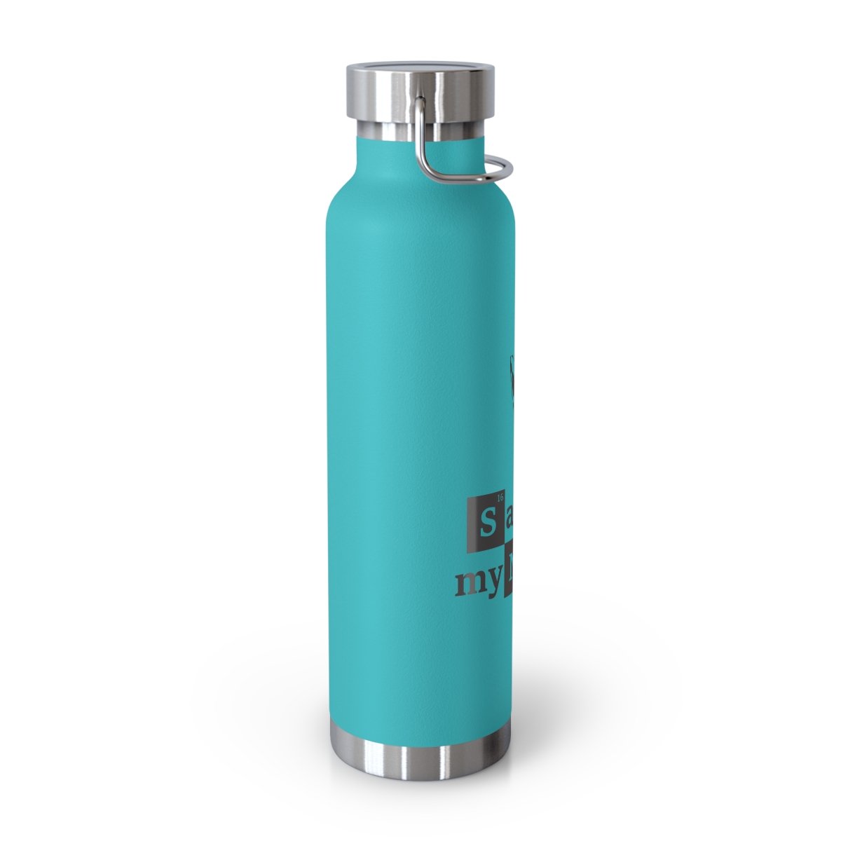 Copper Vacuum Insulated Bottle, 22oz - "Say my name"